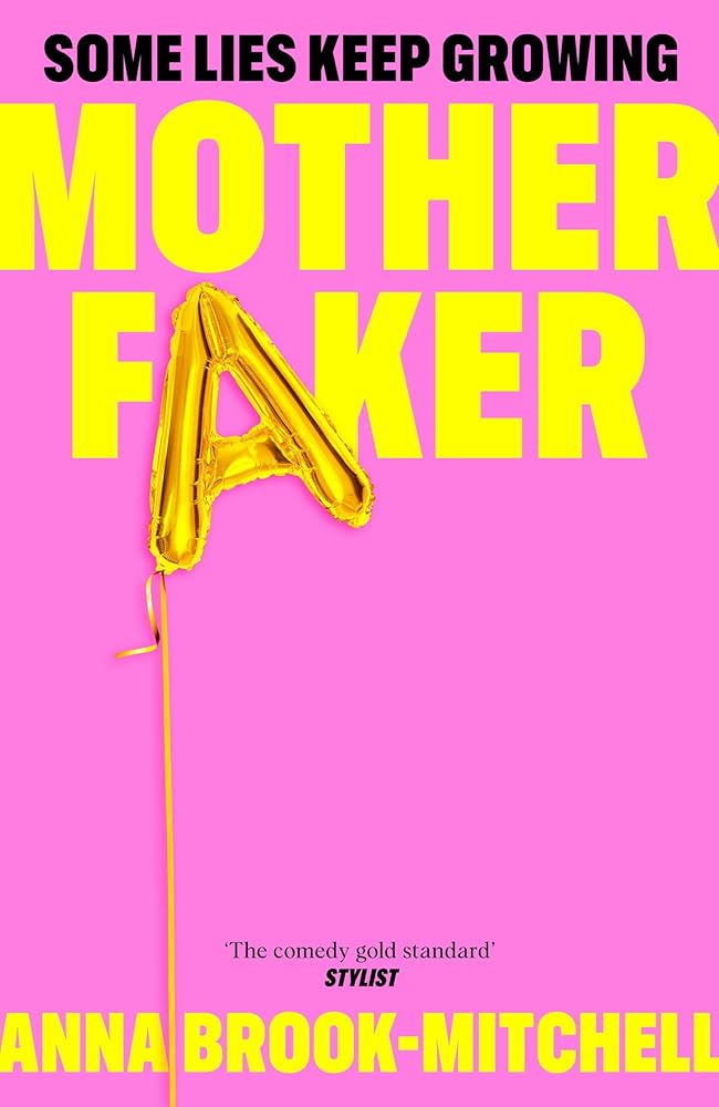 Motherfaker: A hilarious and unputdownable debut novel about what to expect when you're not expecting! cover image