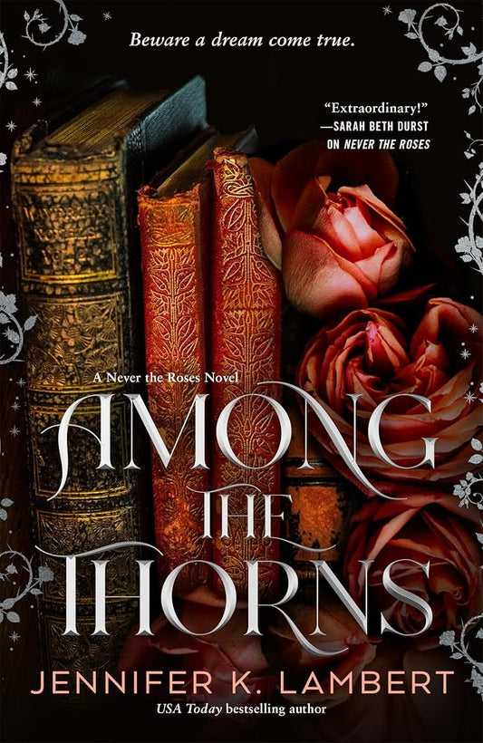 Among the Thorns: Never the Roses Book 2 cover image