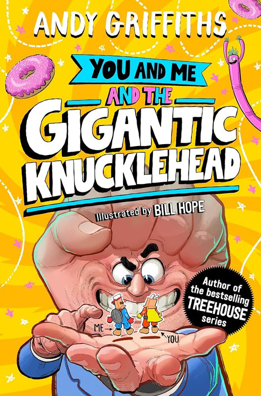 You and Me and the Gigantic Knucklehead cover image