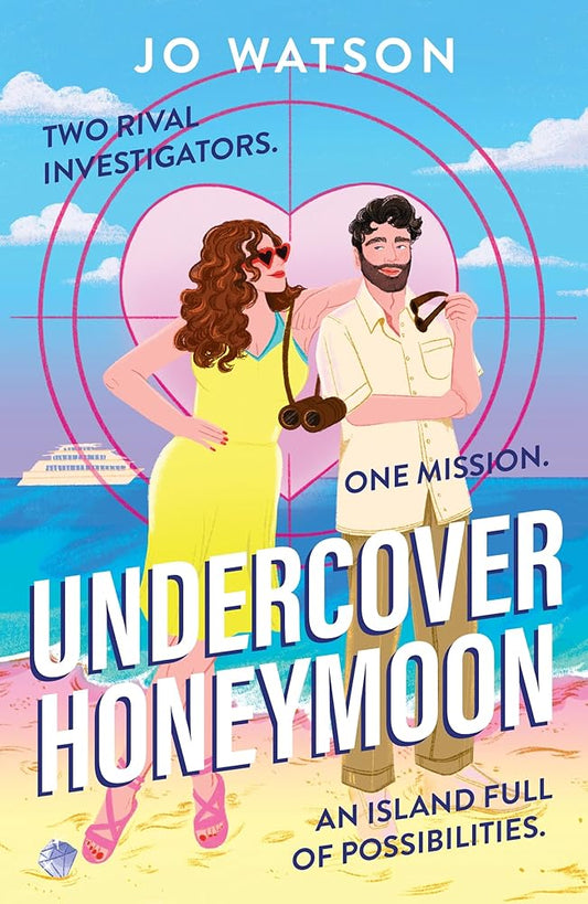 Undercover Honeymoon: A spicy and hilarious enemies-to-lovers escapist beach read! cover image