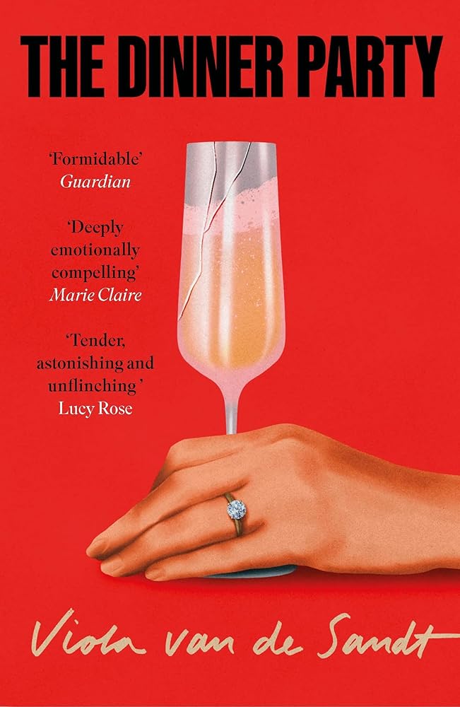 The Dinner Party: 'Tender, astonishing and unflinching' (Lucy Rose) cover image
