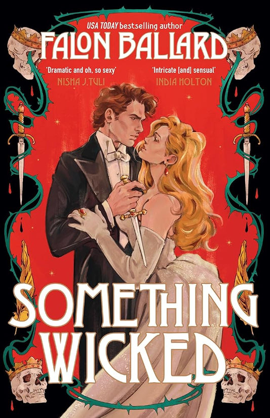 Something Wicked: A brand new gorgeously seductive romantasy that blends Macbeth and Moulin Rouge! cover image