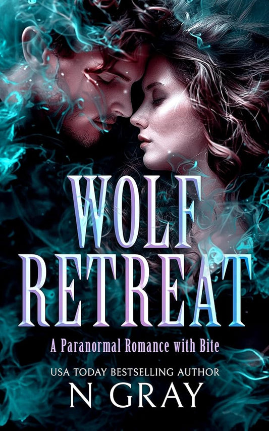 Wolf Retreat: A paranormal romance with bite! (Shifter Days, Vampire Nights & Demons in between, 5) cover image