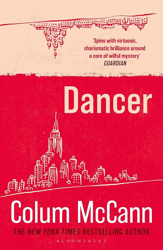 Dancer: From the New York Times-bestselling, National Book Award-winning, Booker Prize-longlisted author of Apeirogon and Let the Great World Spin cover image