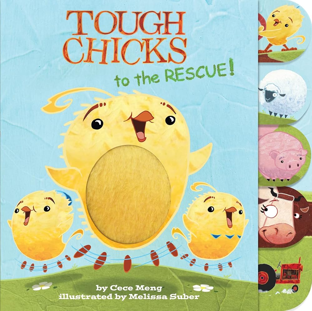 Tough Chicks to the Rescue! Tabbed Touch-and-Feel: An Easter And Springtime Book For Kids cover image