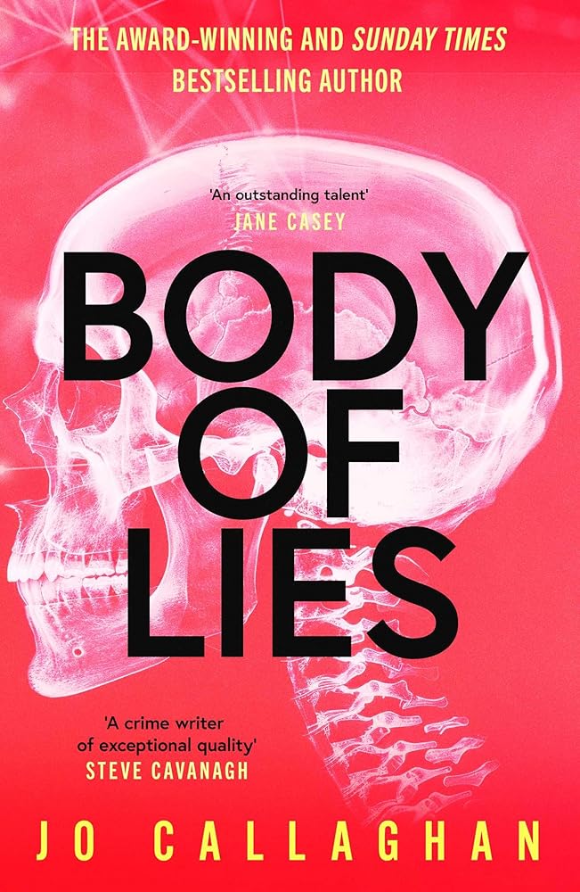 Body of Lies: The crime thriller of 2026 from the award-winning and Sunday Times bestselling author of In the Blink of an Eye cover image