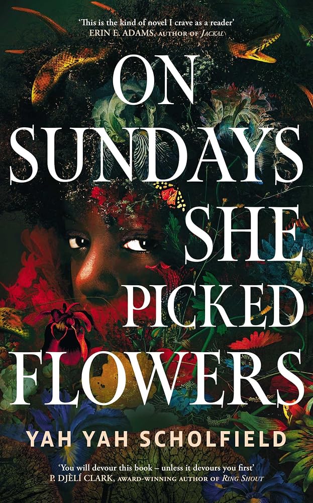 On Sundays She Picked Flowers: A haunting and lyrical Southern Gothic horror debut that will stay with you long after you turn the final page cover image