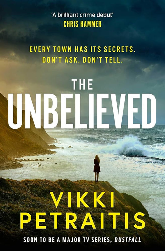 The Unbelieved: 'A brilliant crime debut' CHRIS HAMMER cover image