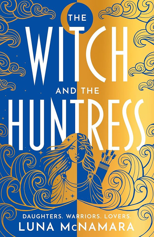 The Witch and the Huntress: The page-turning and atmospheric Greek mythology retelling you don t want to miss! cover image