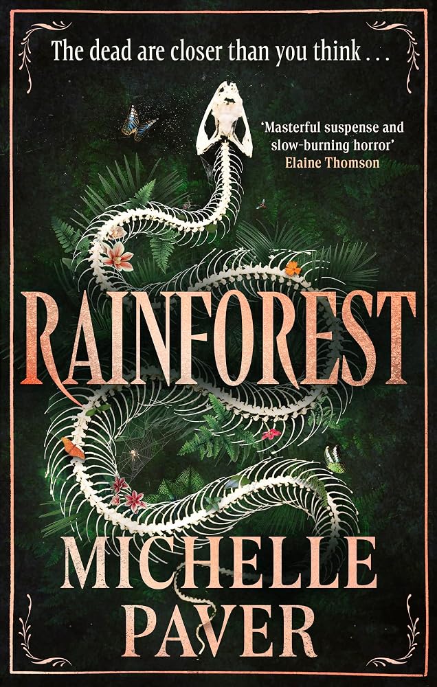 Rainforest: The atmospheric new novel from Sunday Times bestseller Michelle Paver cover image