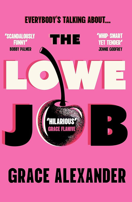 The Lowe Job: The sensational book club debut of 2026 that everyone is talking about! cover image