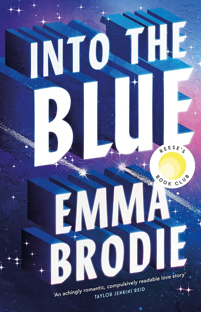 Into the Blue: The Reese's Book Club Pick! The will-they-won't-they love story with intense yearning loved by Taylor Jenkins Reid cover image