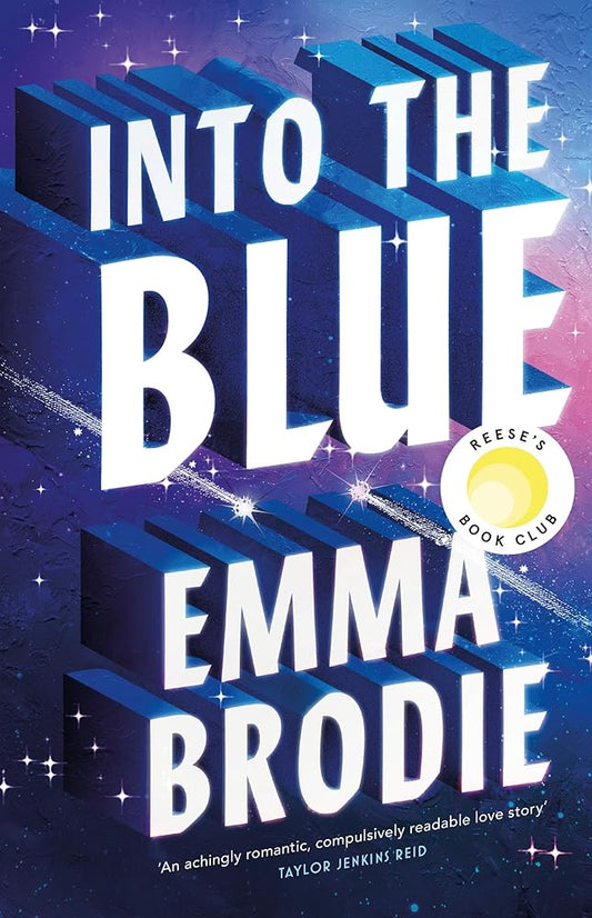 Into the Blue: The Reese's Book Club Pick! The will-they-won't-they love story with intense yearning loved by Taylor Jenkins Reid cover image