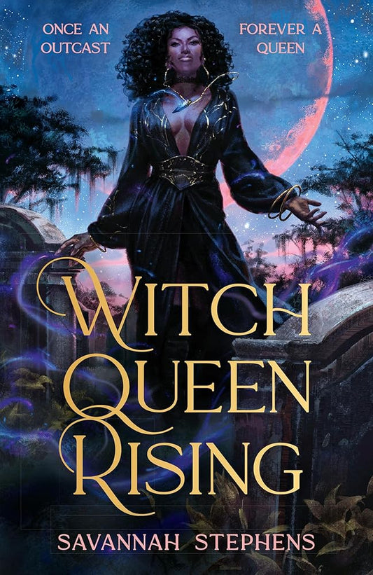 Witch Queen Rising: A dark and decadent paranormal fantasy debut, perfect for fans of Anne Rice and THE ORIGINALS, new for 2026! cover image