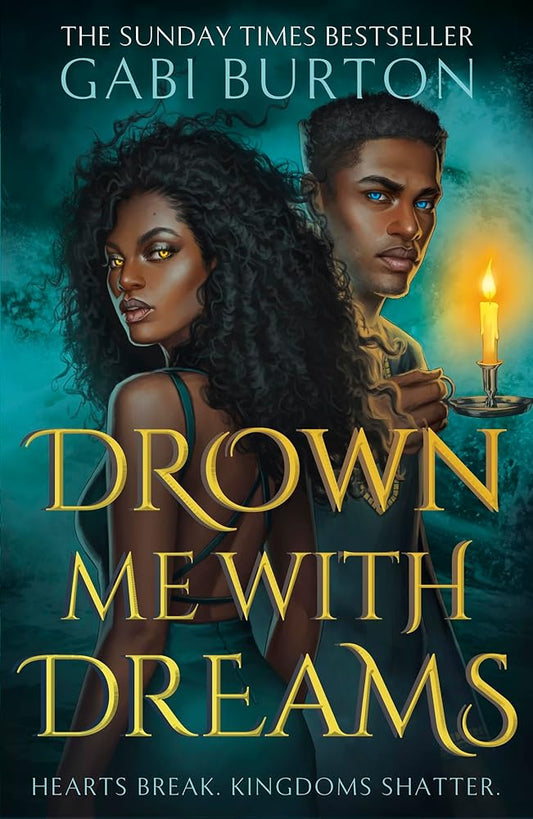 Drown Me With Dreams: the darkly enchanting young adult fantasy cover image