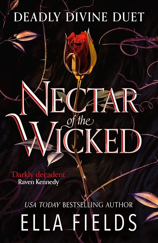 Nectar of the Wicked: The hot SUNDAY TIMES BESTSELLING enemies-to-lovers romance! (Deadly Divine duet) cover image