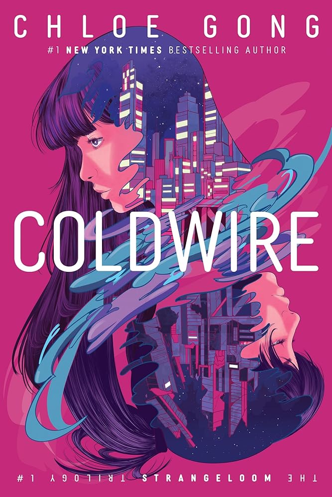 Coldwire: the start of a thrilling new dystopian series from the SUNDAY TIMES bestselling author of IMMORTAL LONGINGS cover image