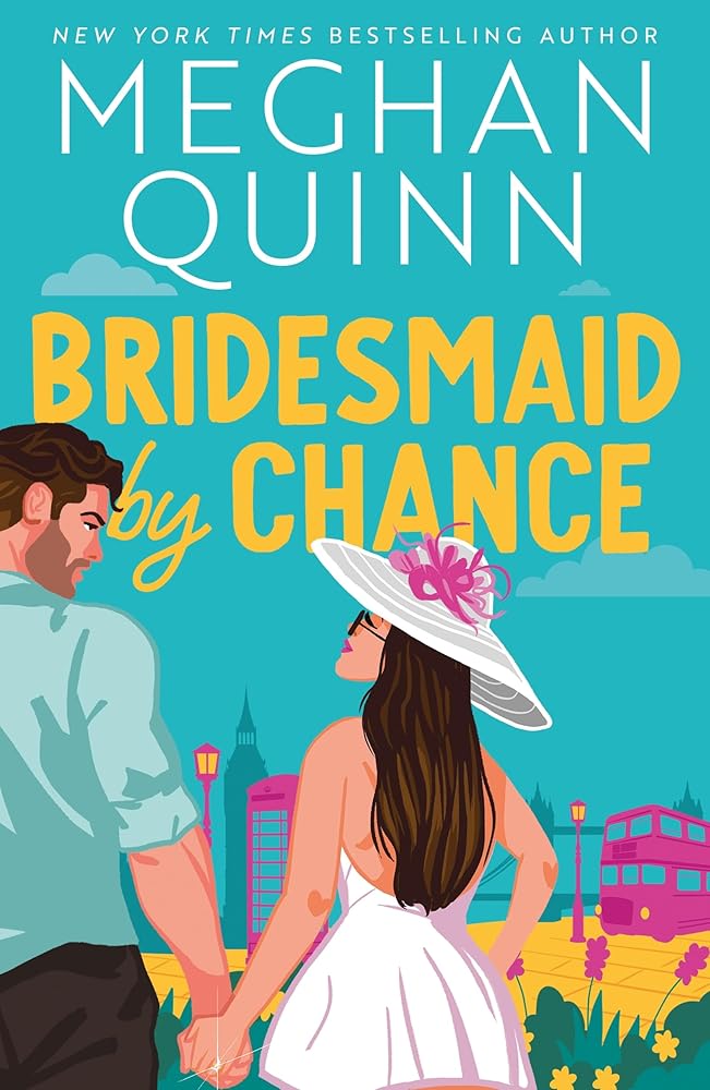 Bridesmaid By Chance: A spicy, steamy, hilarious marriage-of-convenience romcom from the bestselling author, perfect for your sexy romance fix for 2025 cover image