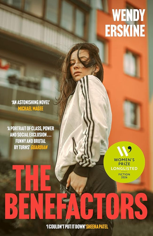 The Benefactors: Longlisted for the 2026 Women's Prize for Fiction cover image
