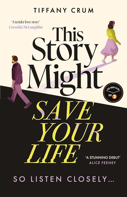 This Story Might Save Your Life: A stunning, suspenseful thriller with the heart of a love story. A Radio 2 Book Club Pick Spring 2026 cover image
