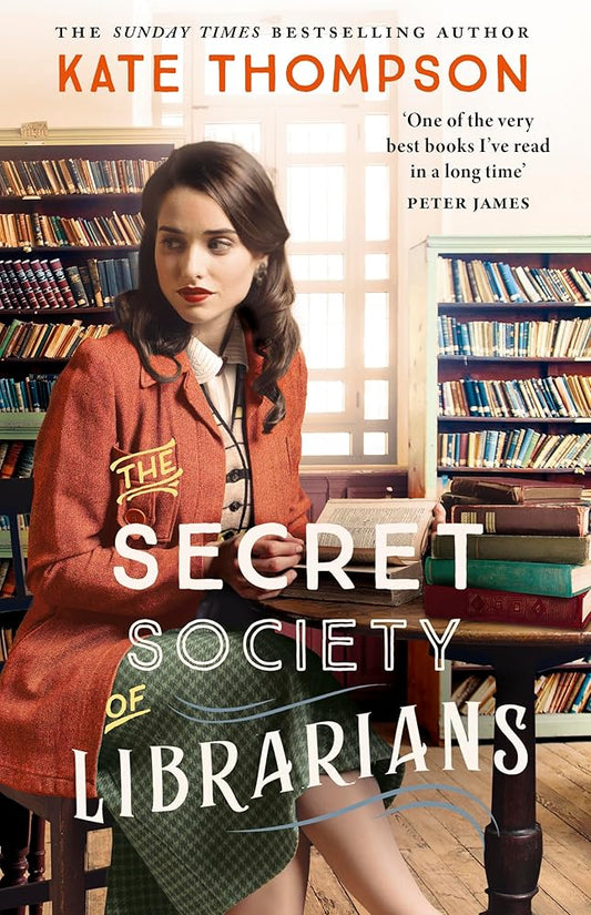The Secret Society of Librarians: Inspired by a true story, a completely gripping and unforgettable WW2 historical novel cover image