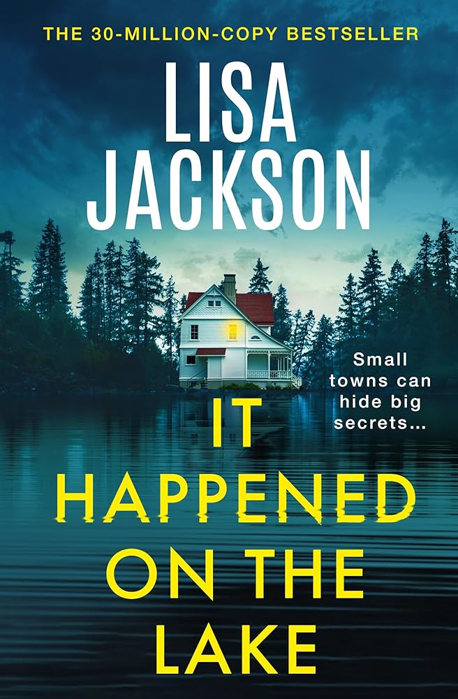 It Happened on the Lake: The new twisty and unputdownable crime thriller for 2026 from the bestselling author cover image