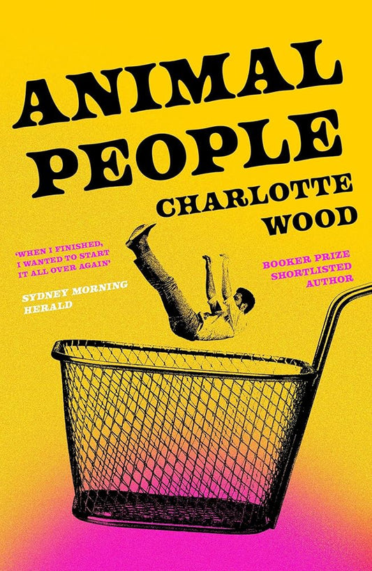 Animal People: the critically acclaimed early novel by the Booker Prize-shortlisted author of Stone Yard Devotional cover image