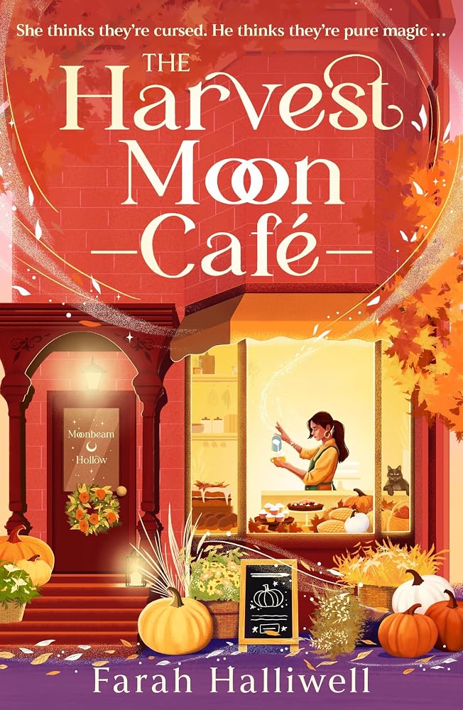 The Harvest Moon Café: An absolutely addictive, spellbinding, cozy and spicy second-chance romance cover image