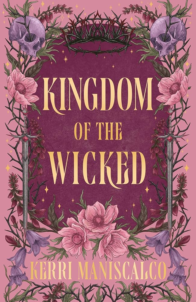 Kingdom of the Wicked: The addictive and intoxicating romantasy set in the world of dark demon princes and spellbinding romance cover image