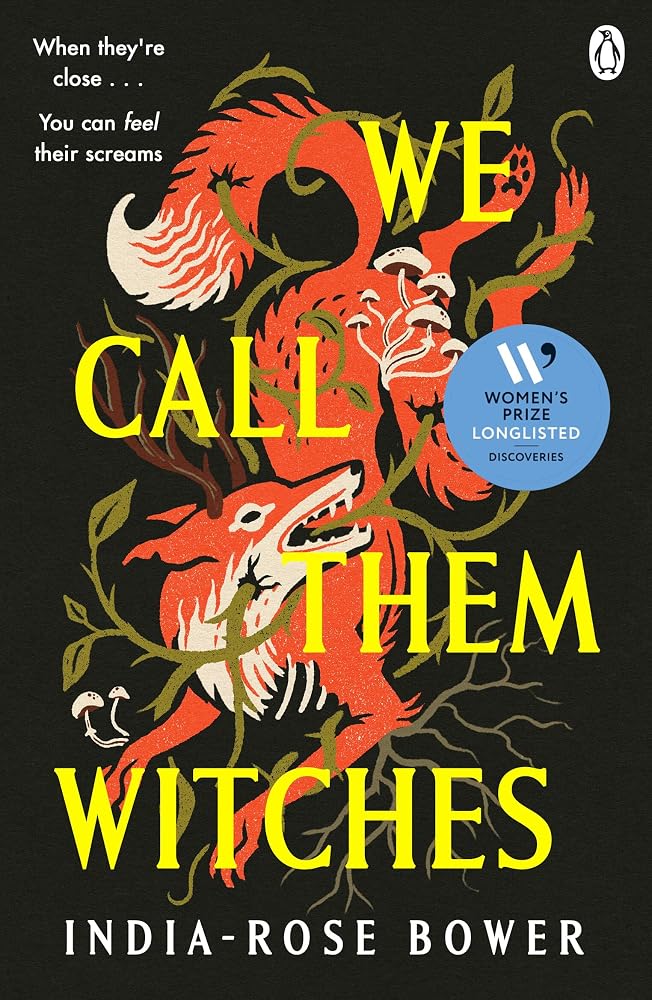 We Call Them Witches: A SAPPHIC ROMANCE SET IN A POST-APOCALYPTIC WORLD FULL OF HUNGRY ELDRITCH CREATURES cover image