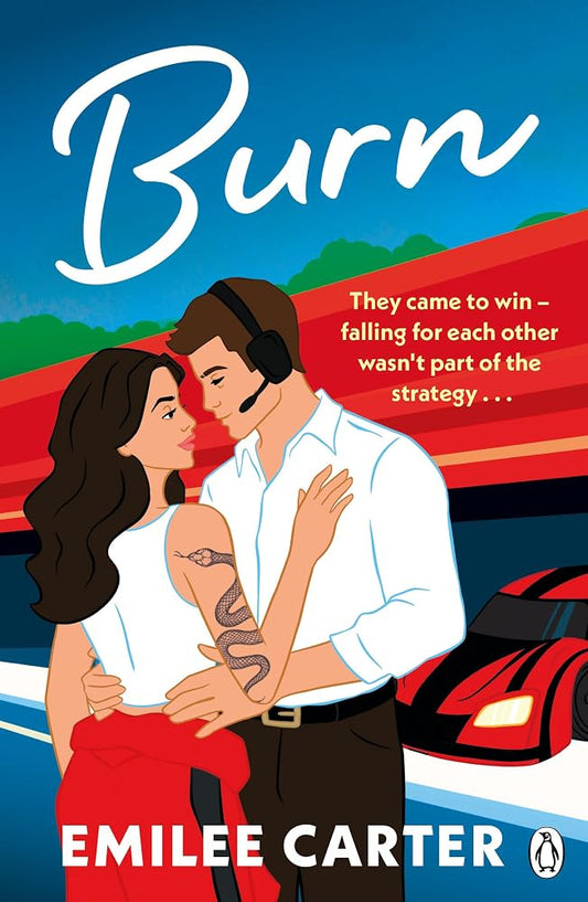 Burn: A sizzling motorsports romance for fans of Lauren Asher and Simone Soltani cover image