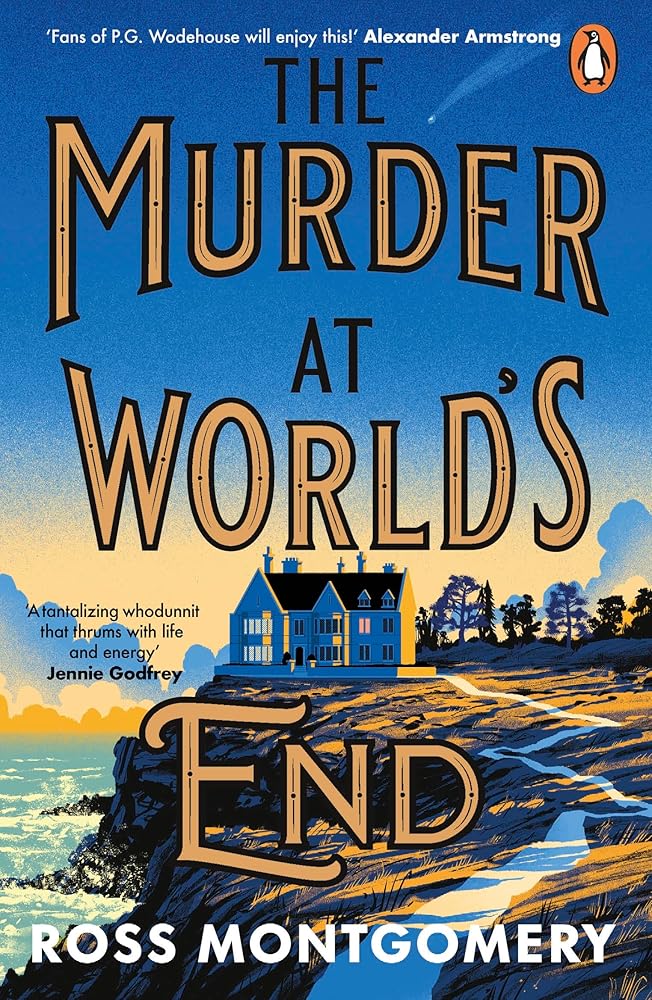 The Murder at World's End: The gripping new cosy crime mystery and BBC Radio 2 Book Club Pick from the bestselling author cover image