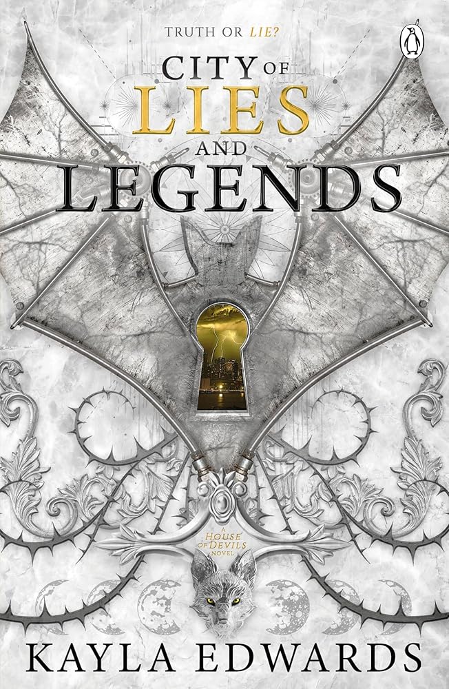 City of Lies and Legends: A spellbinding dark fantasy series of danger, devotion and the fight to survive in a divided world cover image