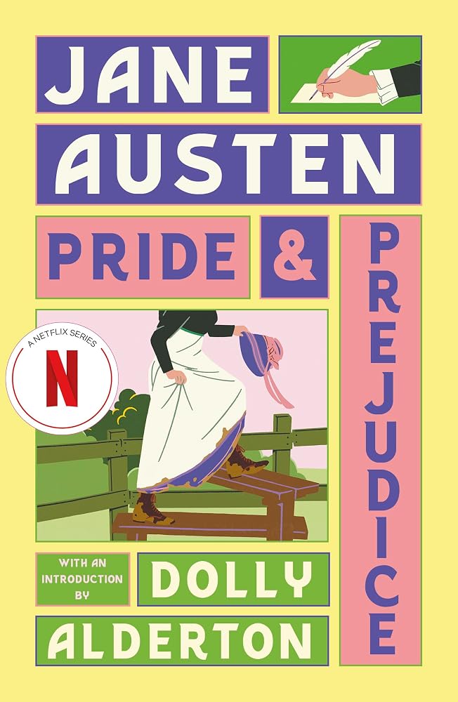 Pride and Prejudice (with a new introduction by Dolly Alderton): Jane Austen’s Classic Romance cover image