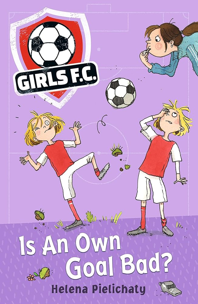 Girls FC 4: Is An Own Goal Bad? cover image