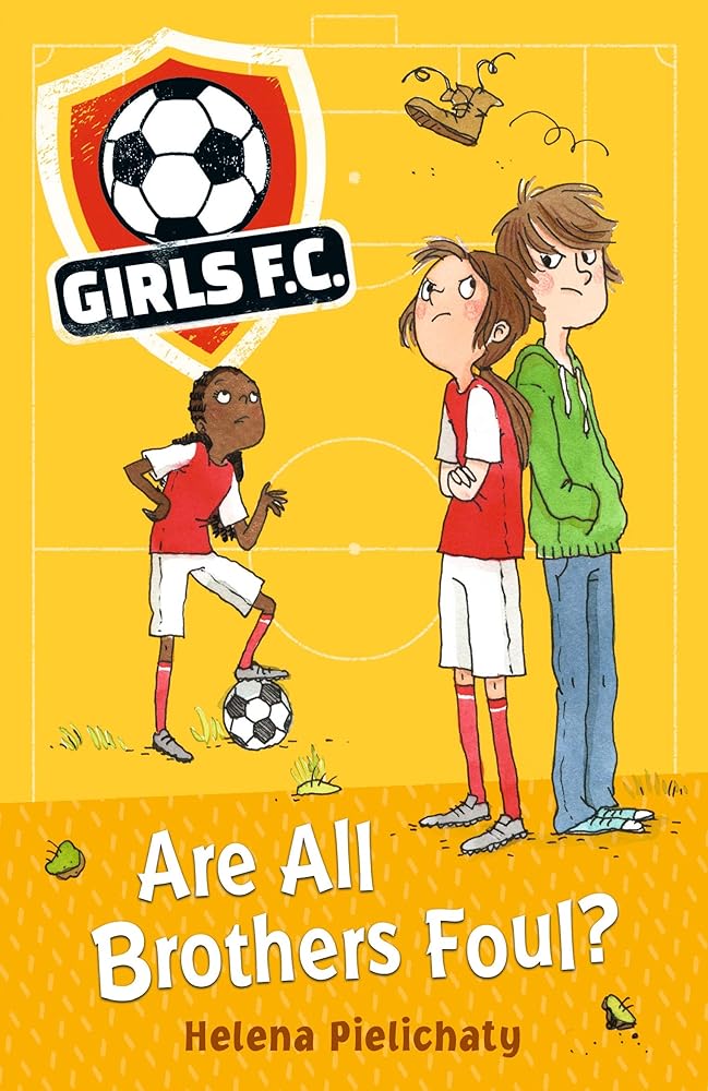 Girls FC 3: Are All Brothers Foul? cover image
