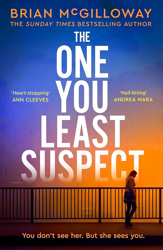 The One You Least Suspect: A gripping, edge-of-your seat thriller from the Sunday Times bestselling author cover image