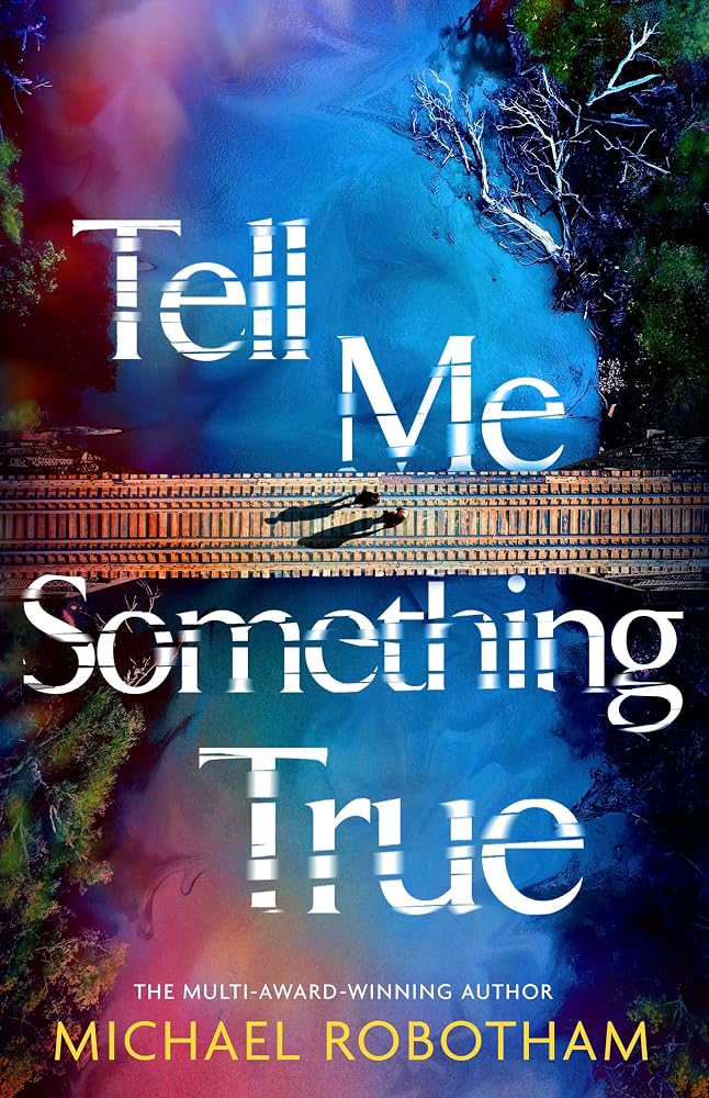 Tell Me Something True: the astounding book club mystery from the No.1 bestseller cover image