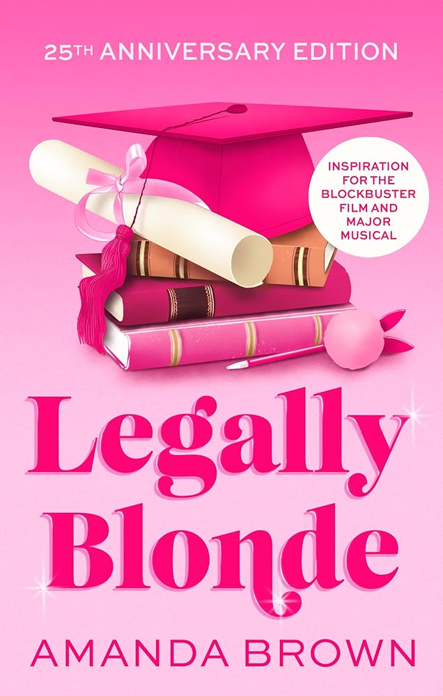 Legally Blonde: The smash-hit romantic comedy that inspired the blockbuster movie and the soon to be musical and TV series in 2026 cover image