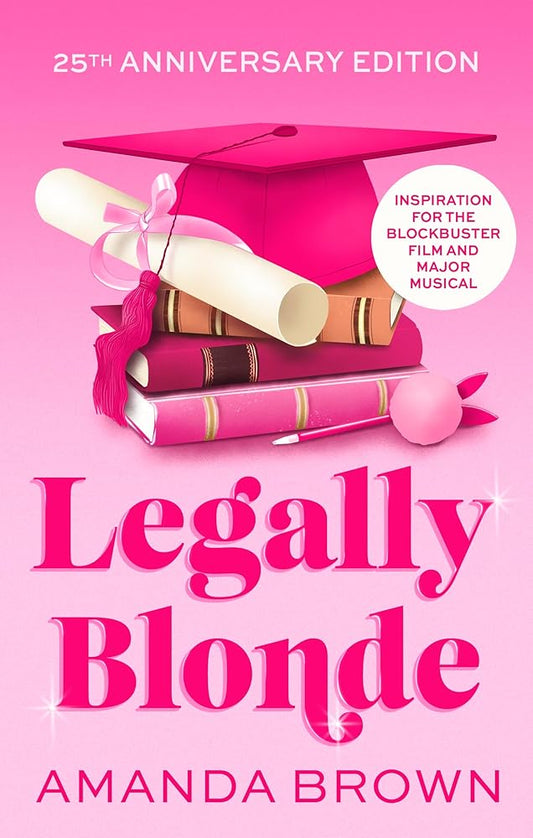 Legally Blonde: The smash-hit romantic comedy that inspired the blockbuster movie and the soon to be musical and TV series in 2026 cover image
