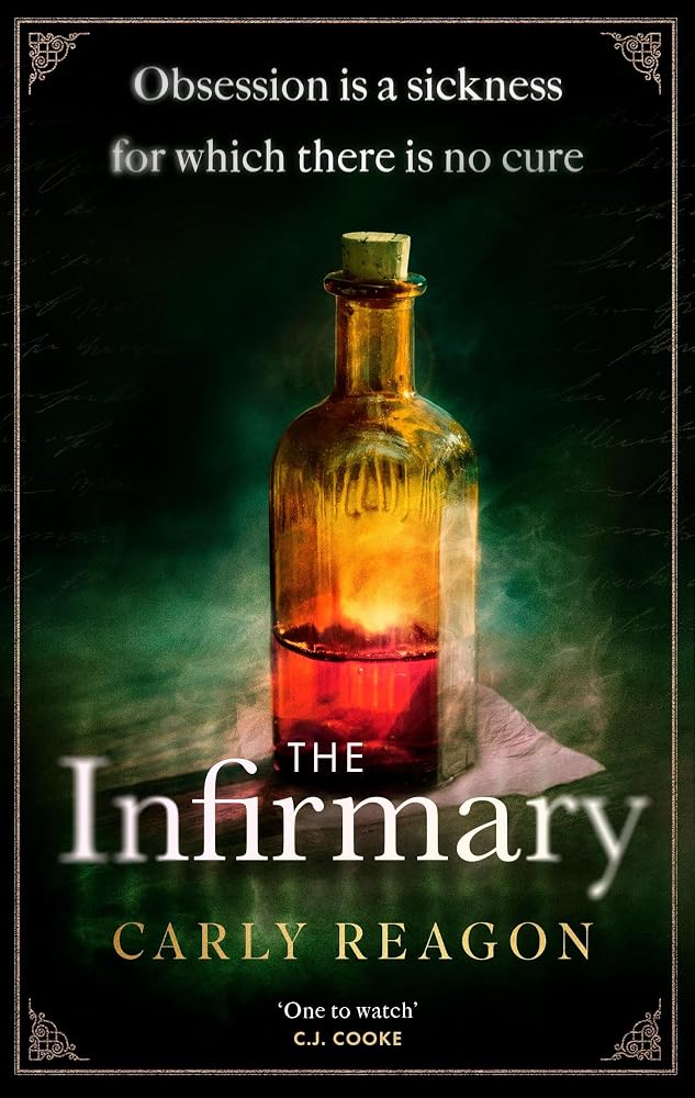 The Infirmary: The chilling new gothic thriller from the author of The Toll House, perfect for Halloween cover image