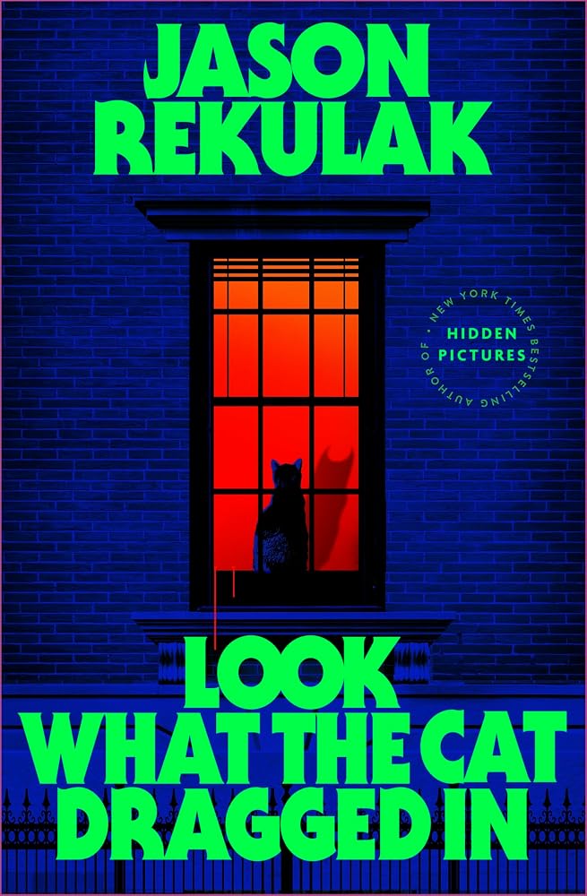 Look What the Cat Dragged In cover image
