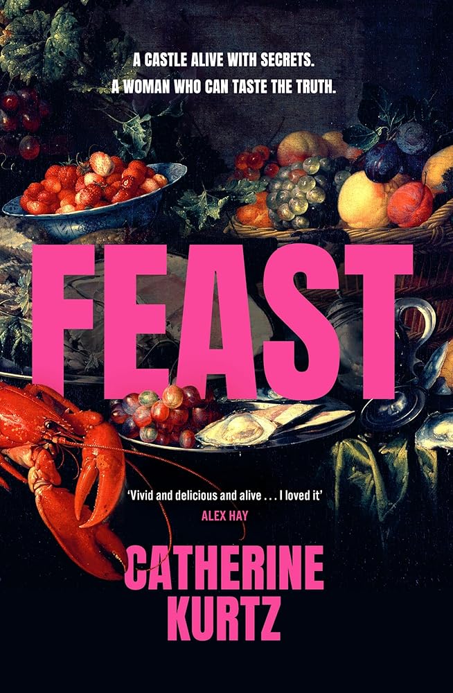 Feast: A thrilling historical novel brimming with intrigue by an exciting new voice cover image