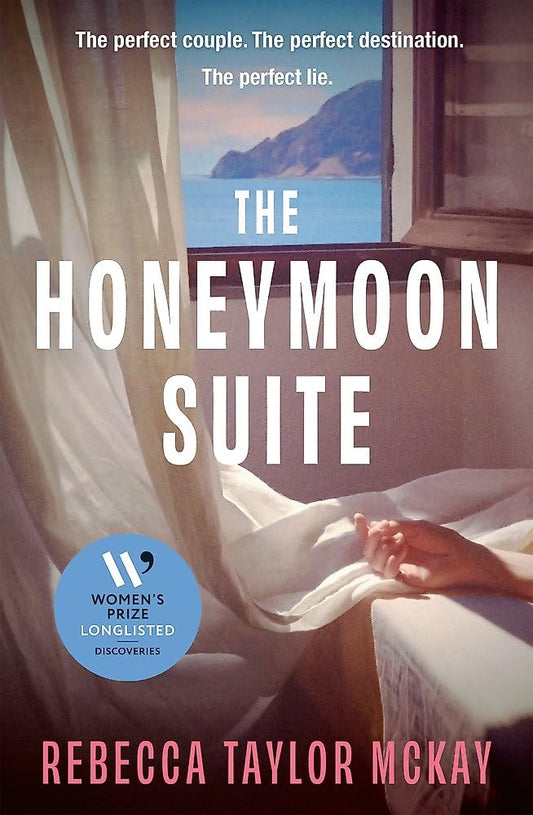 The Honeymoon Suite: A page-turning, escapist, psychological thriller, longlisted for the Women's Prize Discoveries Prize cover image