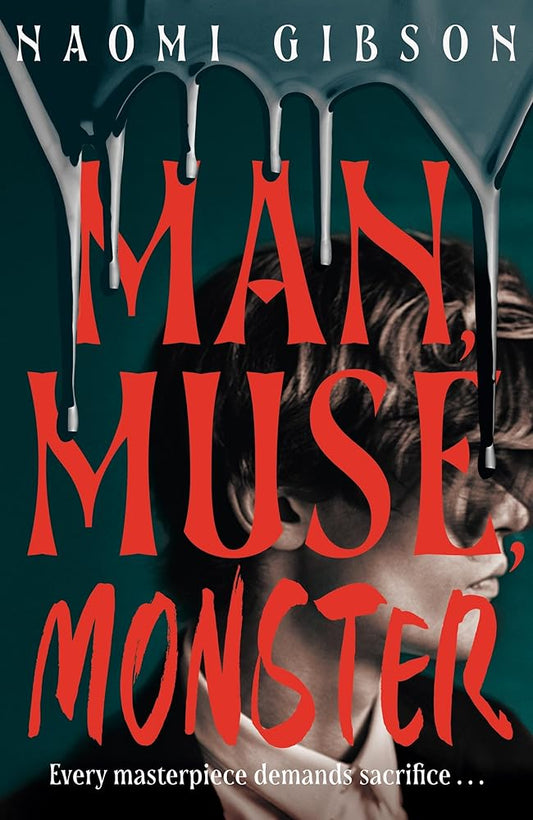 Man, Muse, Monster: Haunting and irresistible dark academia horrormance cover image