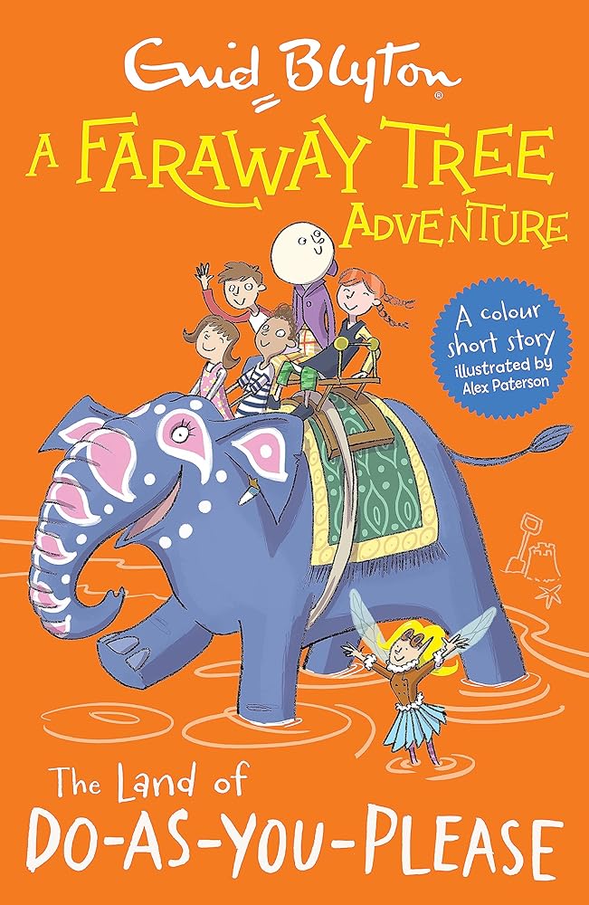 A Faraway Tree Adventure: The Land of Do-As-You-Please: Colour Short Stories cover image