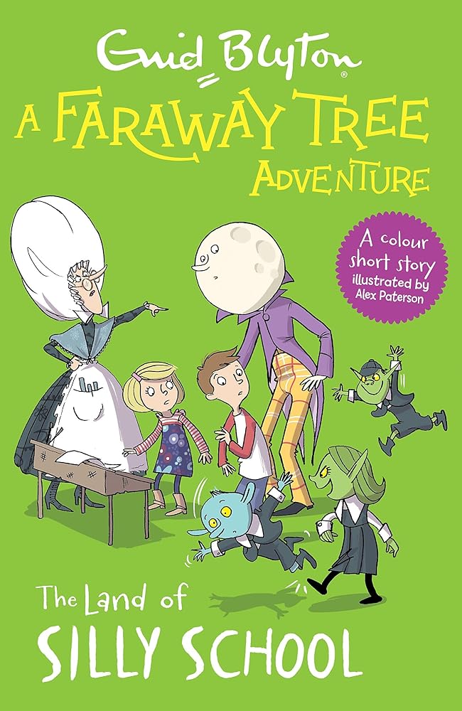 A Faraway Tree Adventure: The Land of Silly School: Colour Short Stories cover image