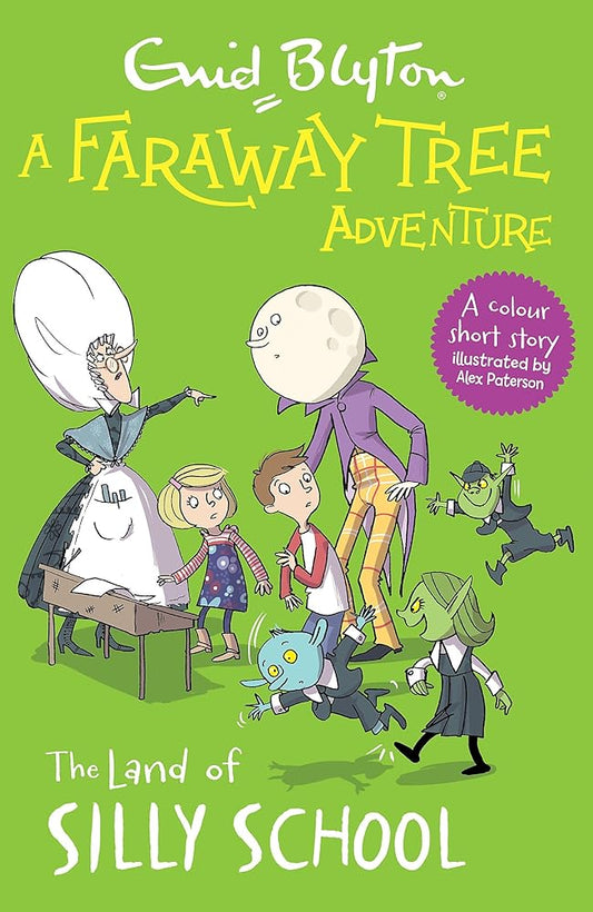 A Faraway Tree Adventure: The Land of Silly School: Colour Short Stories cover image