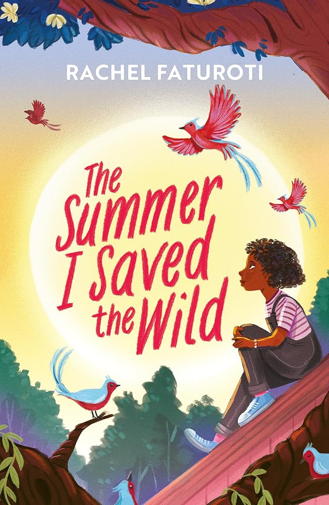 Hodder Childrens Books The Summer I Saved the Wild An uplifting and empowering read about making a difference!. cover image