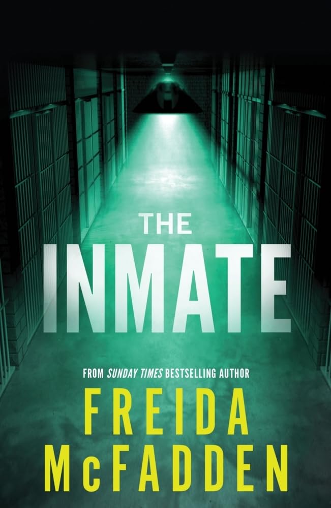 The Inmate: From the Sunday Times Bestselling Author of The Housemaid cover image